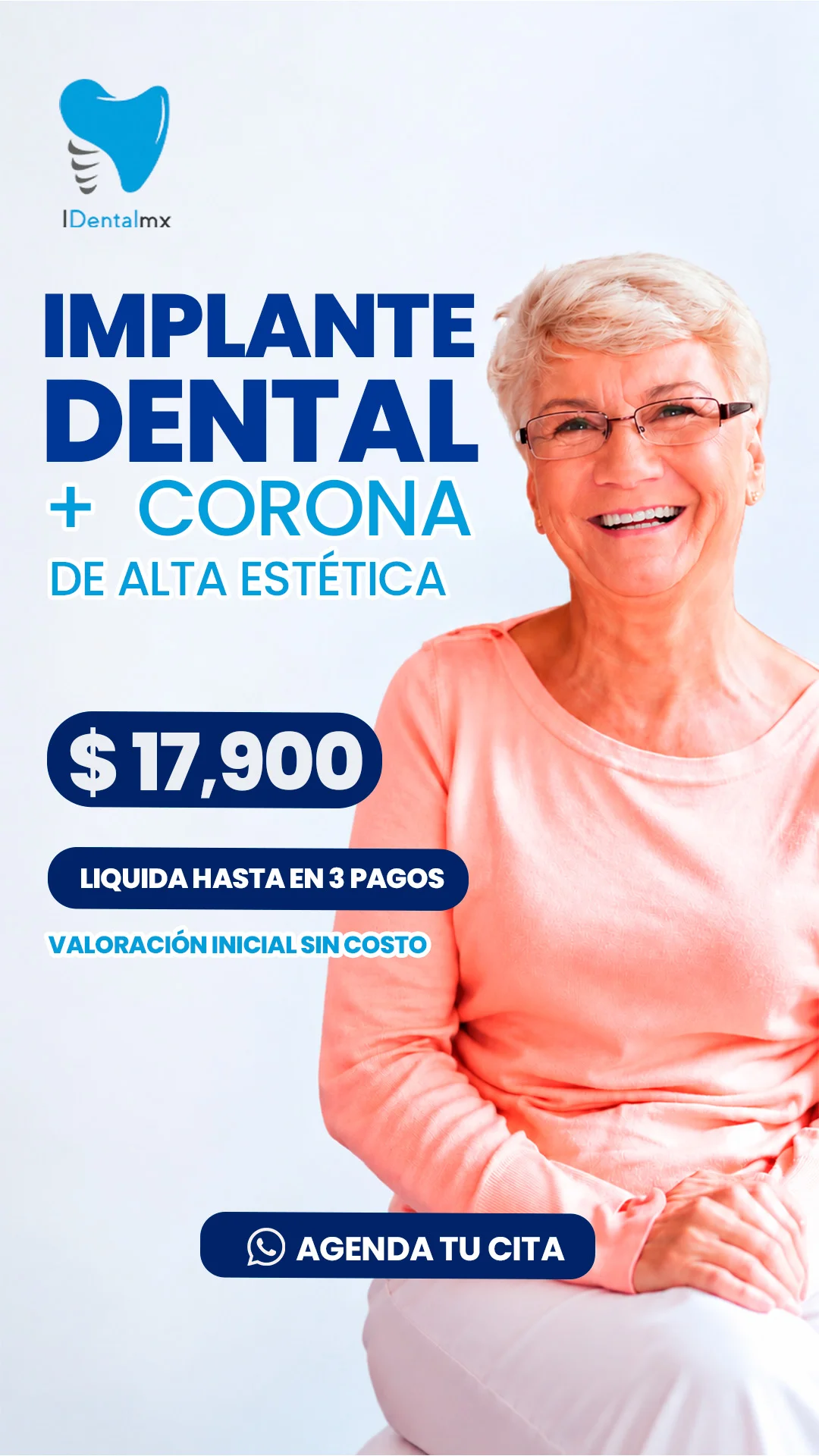 Implante dental + corona de alta estética por $17,900, liquida hasta en 3 pagos, valoración inicial sin costo